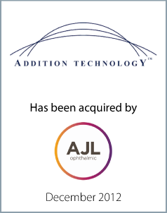 December 2012: Origin Merchant Partners Advises Addition Technology on its sale to AJL Ophthalmic, S.A.