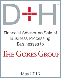 May 10, 2013: Origin Merchant Partners Advises Davis + Henderson on its Divestiture of Certain Businesses to Gores Group