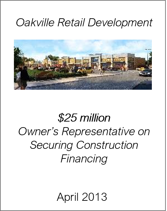 April 2013: Origin Merchant Partners Secures Construction Financing for Oakville Retail Development