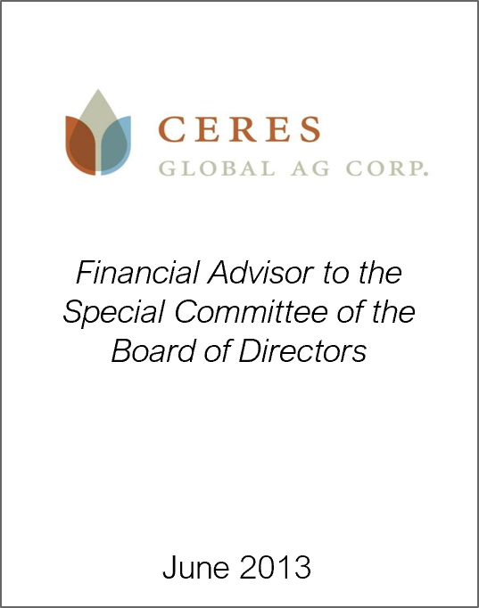 June 2013: Origin Merchant Partners Advises the Special Committee of Ceres Global AG Corp.