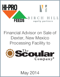 May 5, 2014: Origin Merchant Partners Advises Hi-Pro Feeds on the Sale of its Dexter North Facility to The Scoular Company
