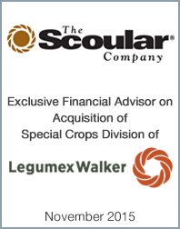 November 2015: Origin Merchant Partners Advises The Scoular Company on its Acquisition of the Special Crops Division of Legumex Walker Inc.