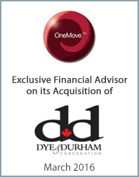 March 2016: Origin Merchant Partners Advises OneMove Technologies Inc. on its Acquisition of Dye & Durham