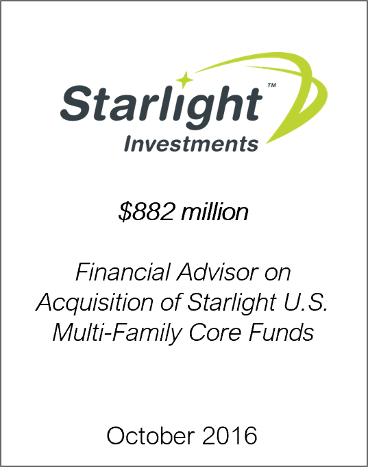 October 2016: Origin Merchant Partners Acts as Exclusive Financial Advisor to Starlight U.S. Multi-Family Core Funds on Acquisition by Starlight U.S. Multi-Family (No.5) Core Fund