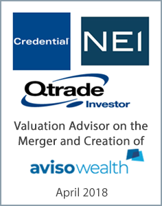 April 2018: Origin Merchant Partners Acts as Valuation Advisor to Qtrade, Credential and NEI Investments to create Aviso Wealth