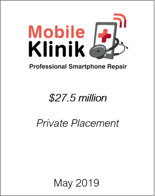 May 2019: Origin Merchant Securities Inc. Advises Mobile Klinik on its $27.5 million Private Placement