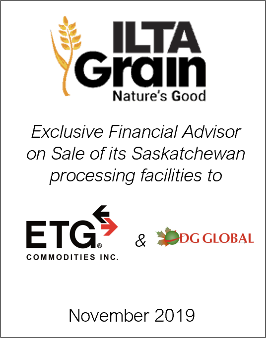 November 2019: Origin Merchant Partners Advises ILTA Grain Inc. on Sale of its Saskatchewan processing facilities to ETG Commodities Inc & DG Global