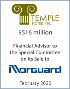 February 2020: Origin Merchant Partners Provides Fairness Opinion on the Proposed Acquisition of Temple Hotels by Morguard Corp.
