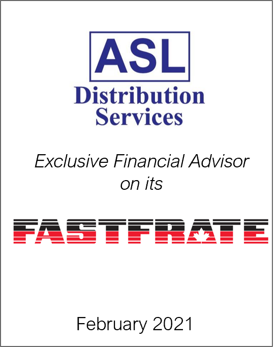 February 2021: Origin Merchant Partners Acts as Exclusive Financial Advisor to ASL Distribution Services Limited on its Sale to Fastfrate Inc.