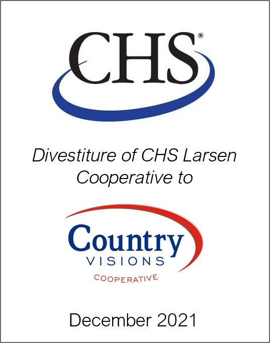 December 2021: Origin Merchant Partners Acts as Exclusive Advisor to CHS Inc. on the divestiture of CHS Larsen Cooperative