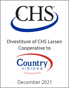 December 2021: Origin Merchant Partners Acts as Exclusive Advisor to CHS Inc. on the divestiture of CHS Larsen Cooperative