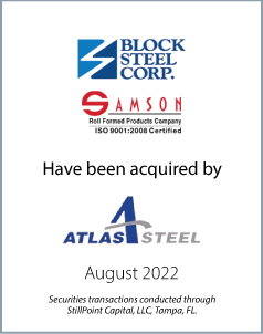 August 2022: Origin Merchant Partners Acts as Financial Advisor to Block Steel Corp and Samson Roll Formed Products Company on their sale to Atlas Steel Products