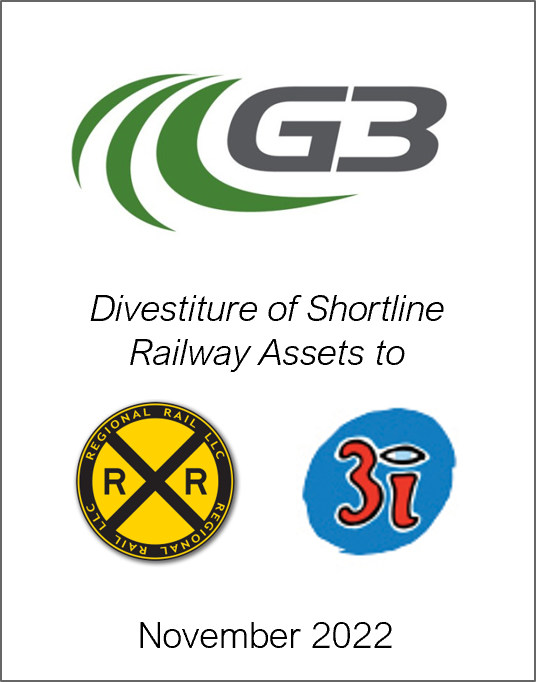 November 2022: Origin Merchant Partners Advises G3 Canada Limited on the divestiture of its Shortline Railway Assets to Regional Rail