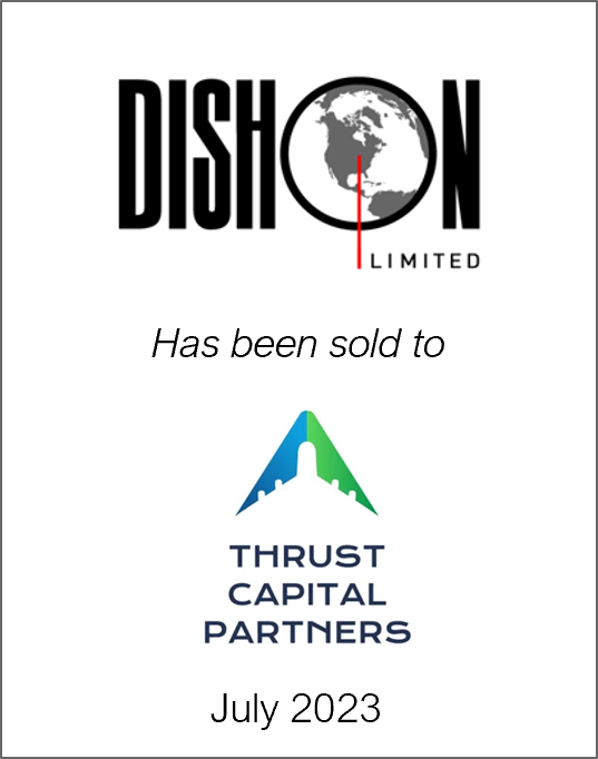 July 2023: Origin Merchant Partners Advises Dishon Limited on its sale to Thrust Capital Partners