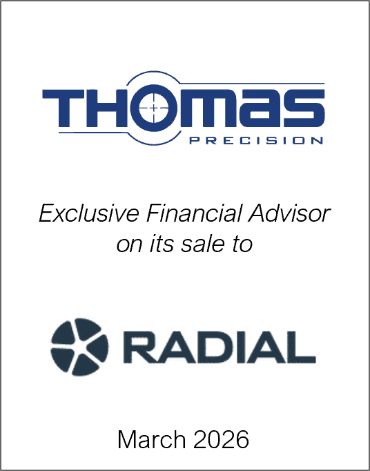 March 2026: Origin Merchant Partners Advises Thomas Precision Machining on its Sale to Radial Equity Partners