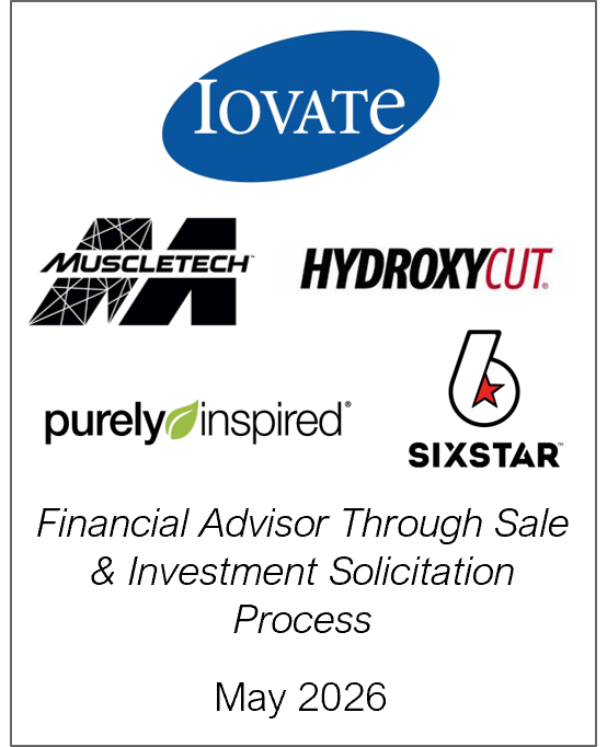 May 2026: Origin Merchant Partners Served as Sales Agent on the Sale of Iovate Health Sciences,  Pursuant to its Restructuring Process